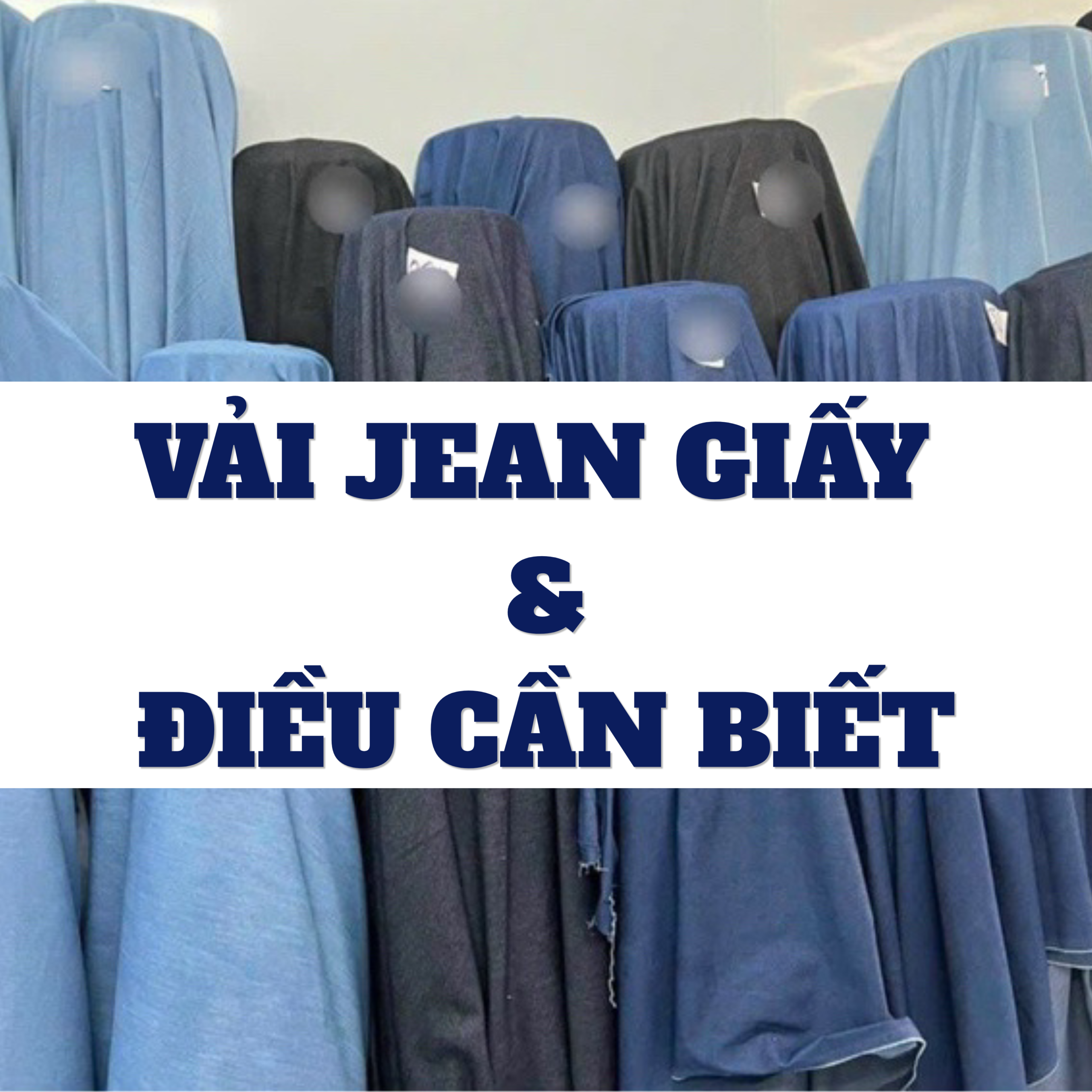Vải Jean Giấy & Những điều bạn nên biết