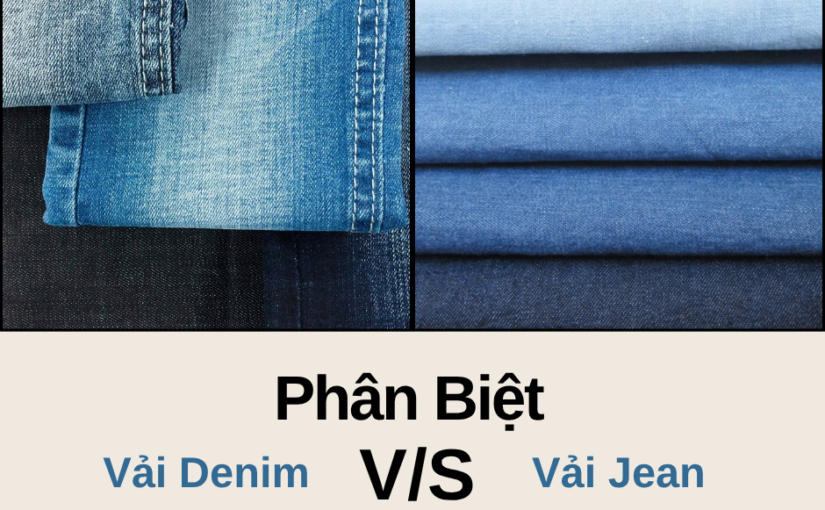 Vải Denim Là Gì? Cách Phân Biệt Vải Denim Và Vải Jean